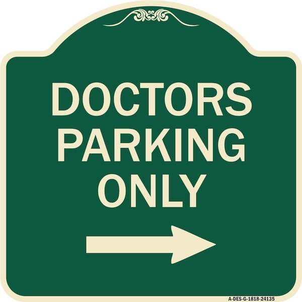 Signmission Doctors Parking With Right Arrow Heavy-Gauge Aluminum Architectural Sign, 18" x 18", G-1818-24135 A-DES-G-1818-24135 - main